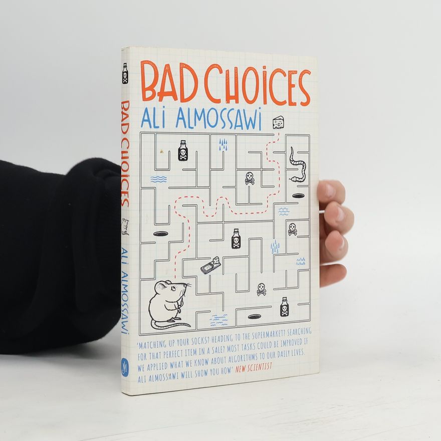 Ali Almossawi Bad Choices
