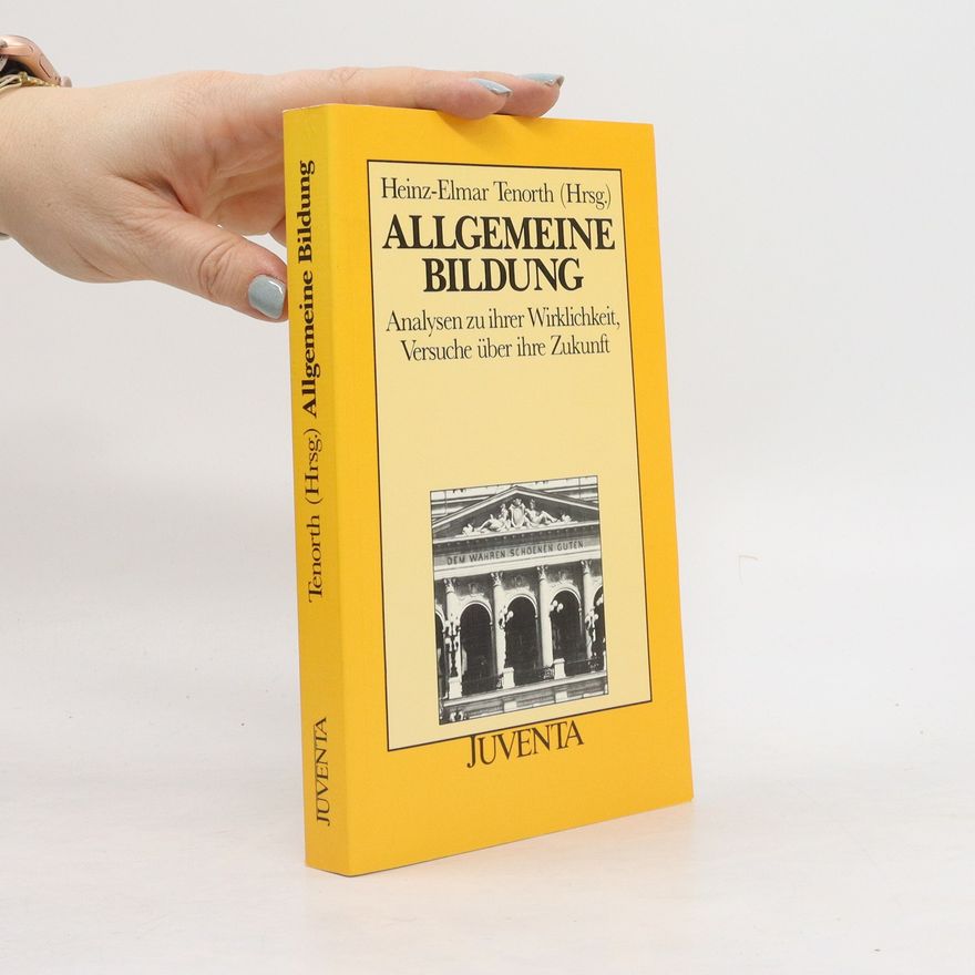 Heinz Elmar Tenorth Allgemeine Bildung