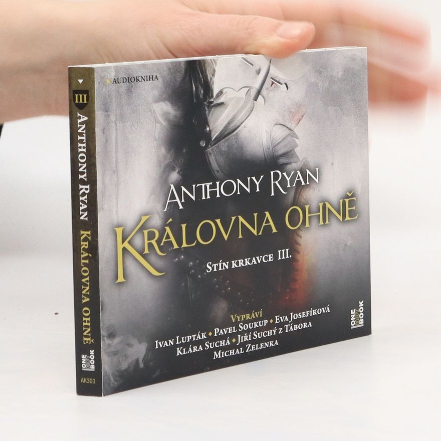 Anthony Ryan Královna ohně. Stín krkavce III.