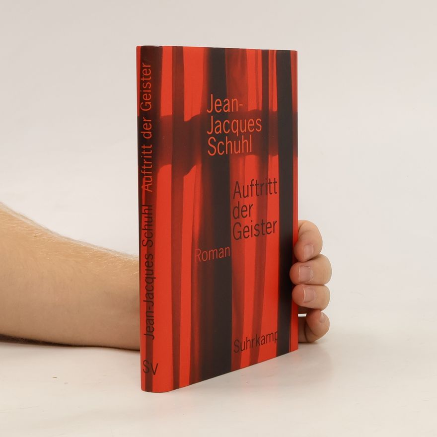 Jean-Jacques Schuhl Auftritt der Geister