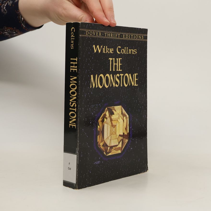 Wilkie Collins The Moonstone