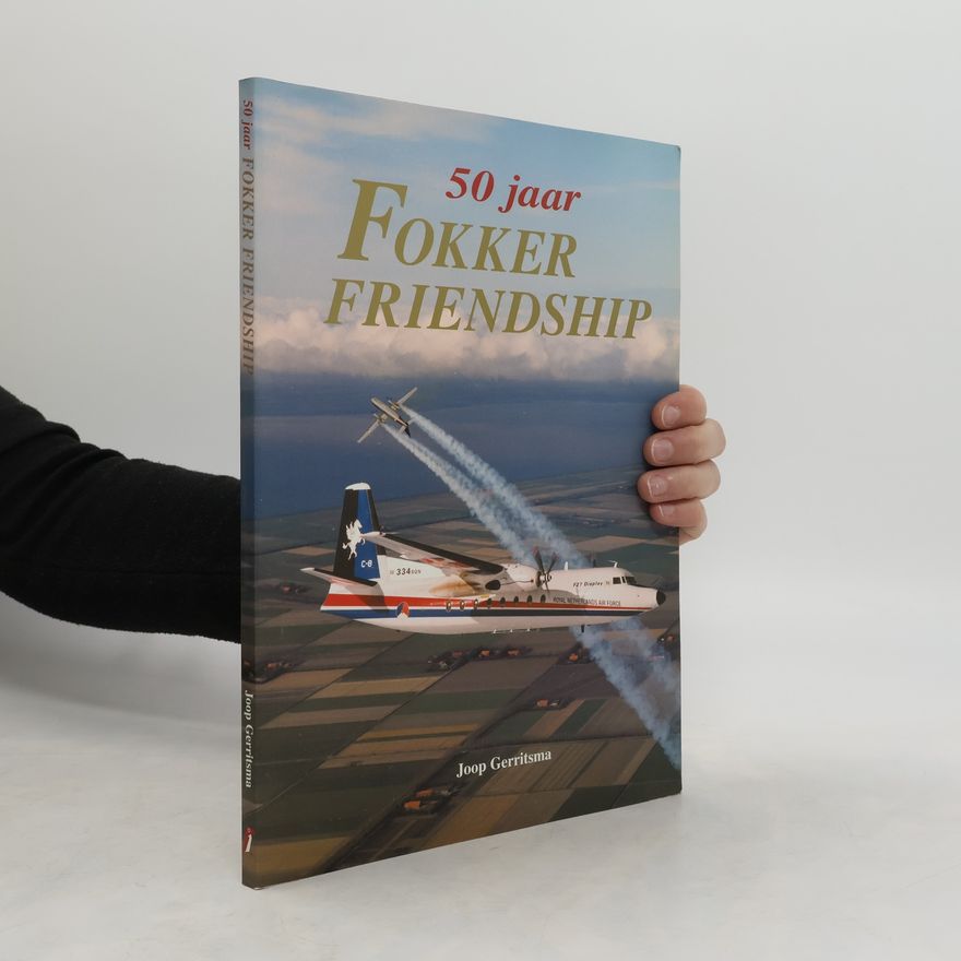 Joop Gerritsma 50 jaar Fokker Friendship