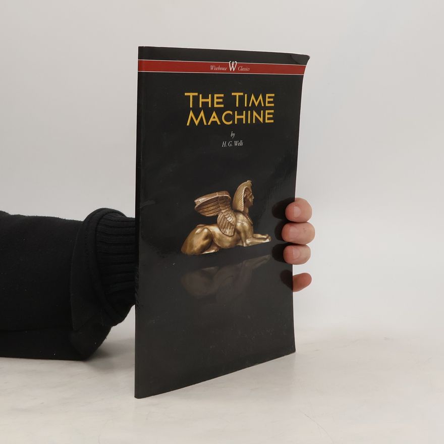 H. G. Wells The Time Machine