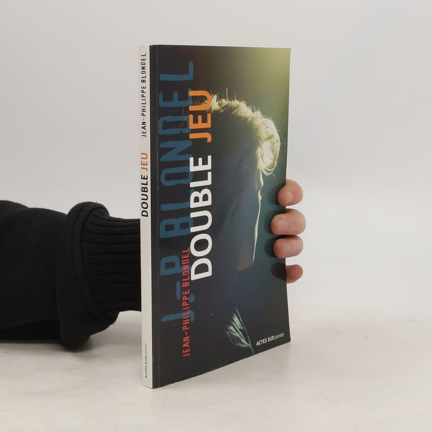 Jean-Philippe Blondel Double jeu