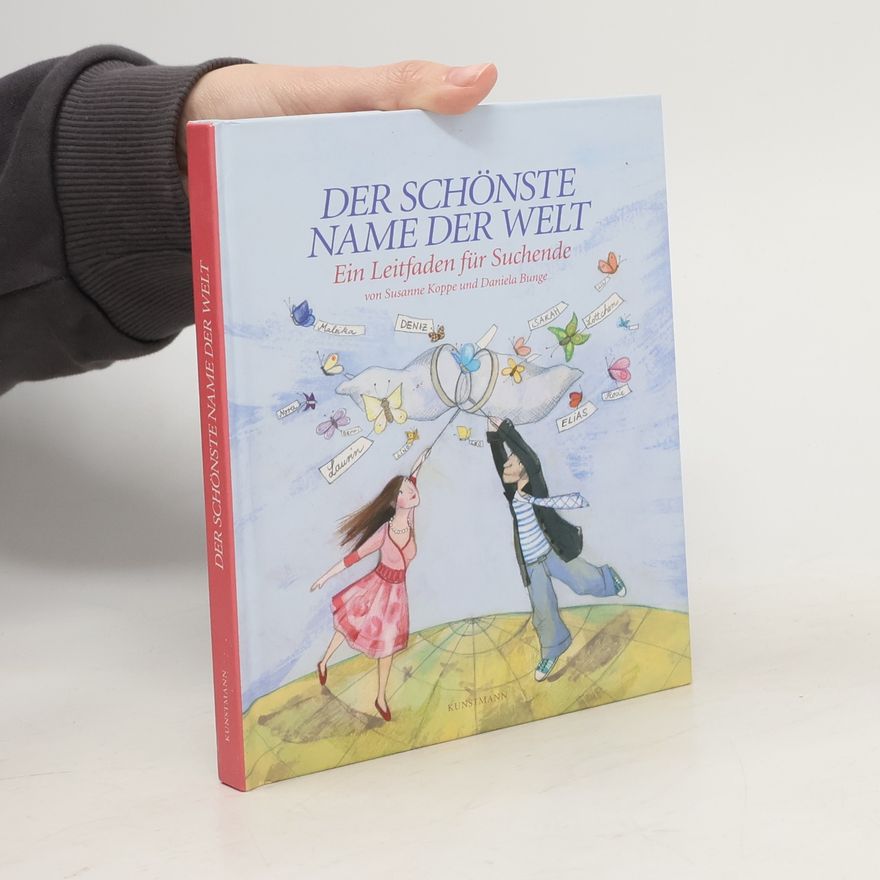 Susanne Koppe Der schönste Name der Welt