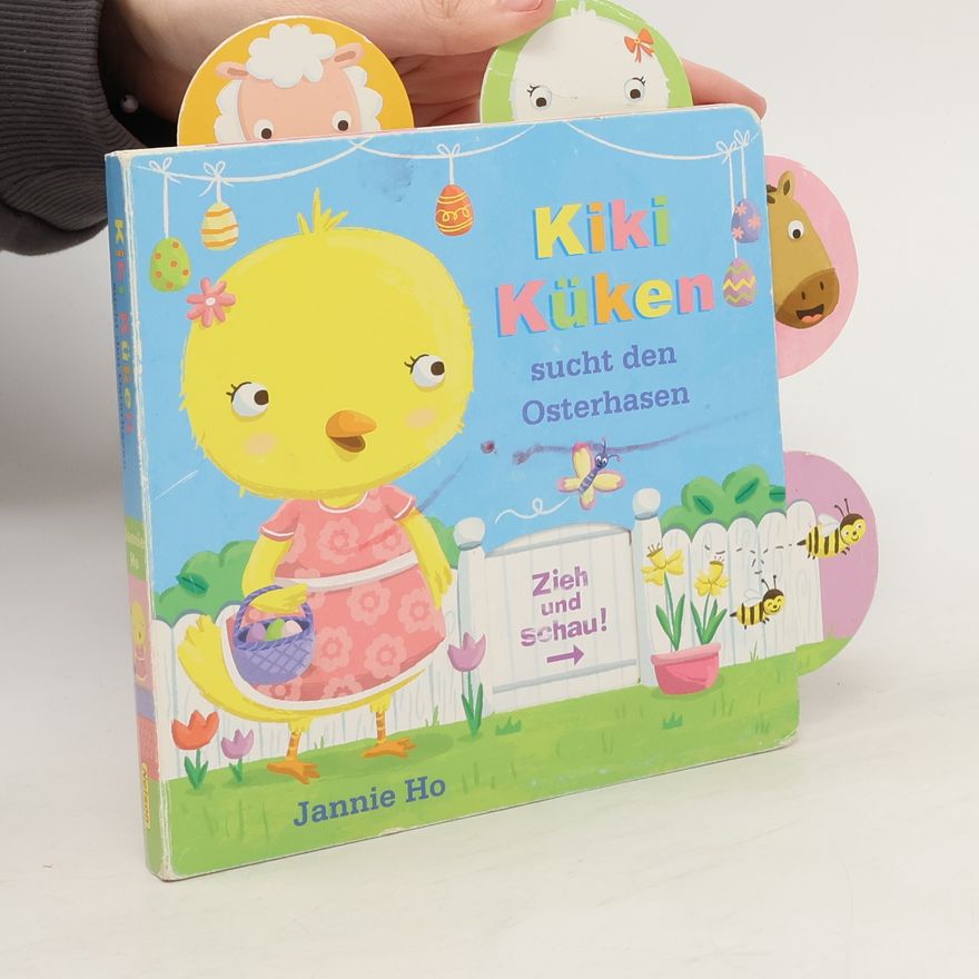Jannie Ho Kiki Küken sucht den Osterhasen