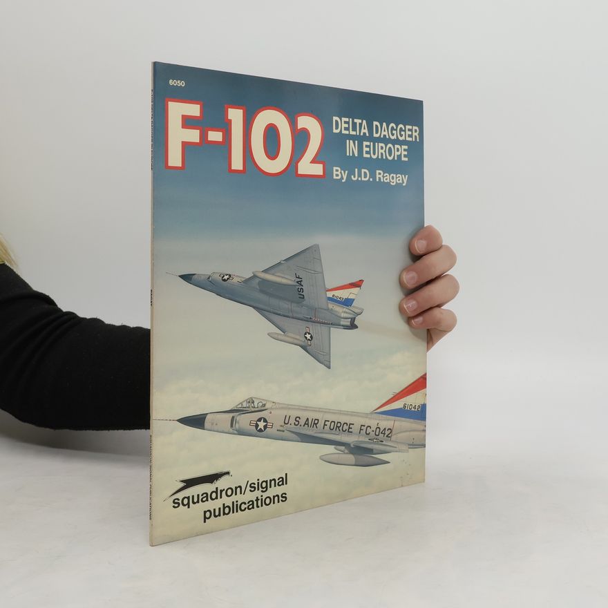J. D. Ragay F-102 Delta Dagger in Europe