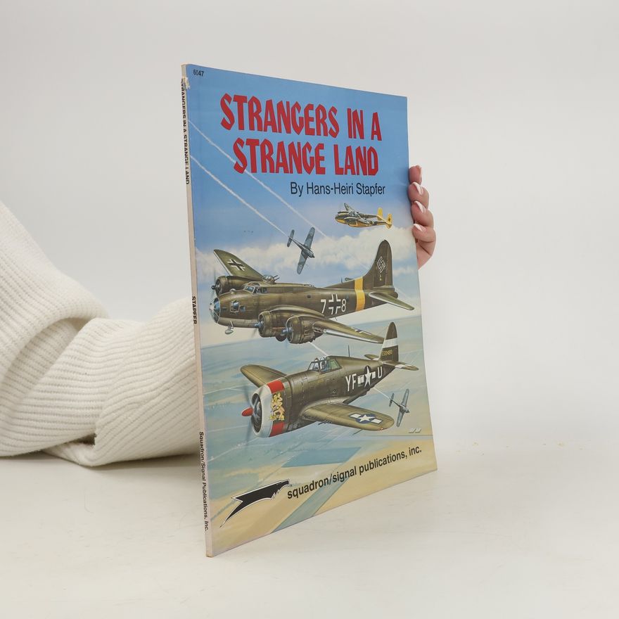 Hans-Heiri Stapfer Strangers in a Strange Land