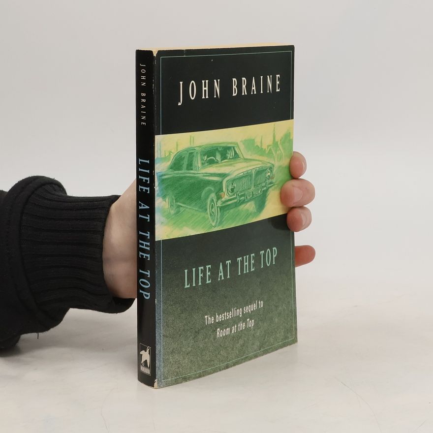 John Braine Life at the Top