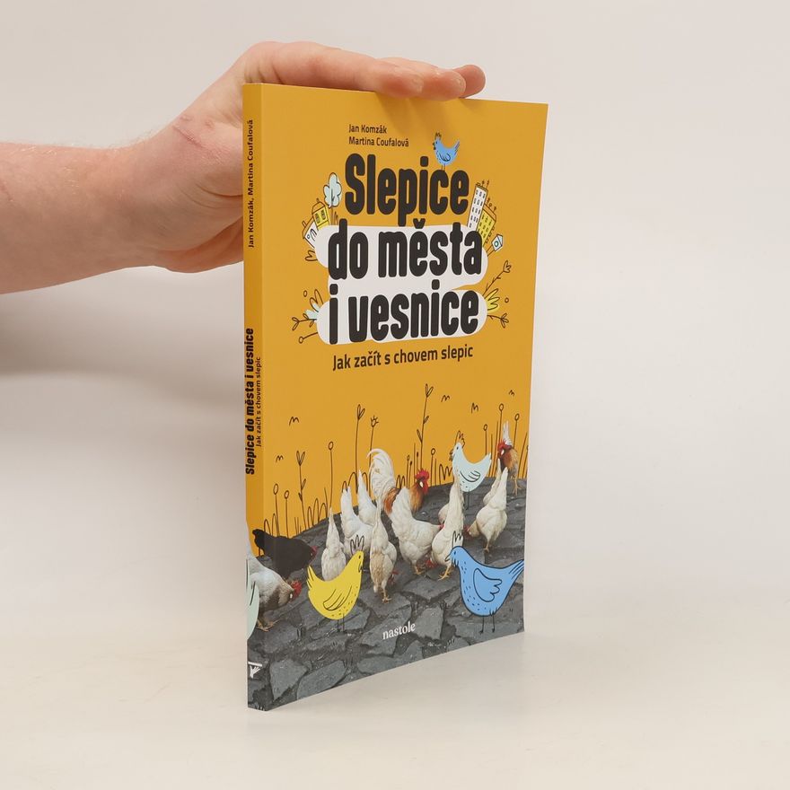Martina Coufalová Slepice do města i vesnice
