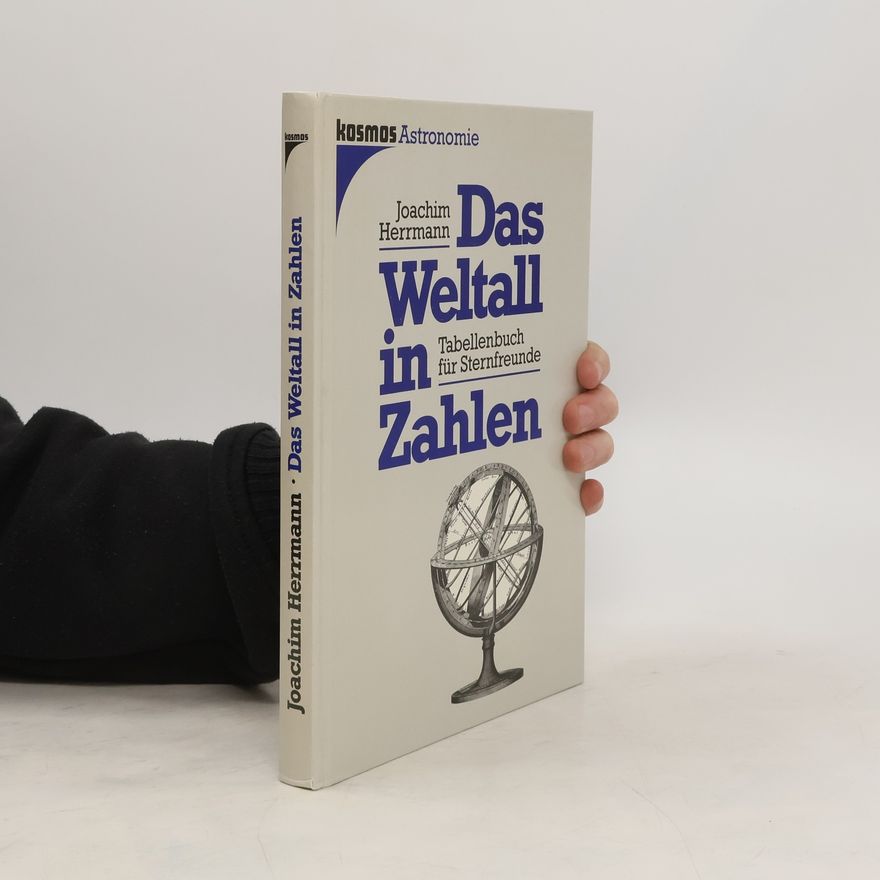 Wolf-Joachim Herrmann Das Weltall in Zahlen