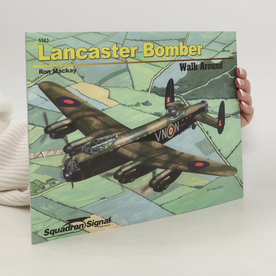 Ron Mackay Lancaster Bomber Walk Around