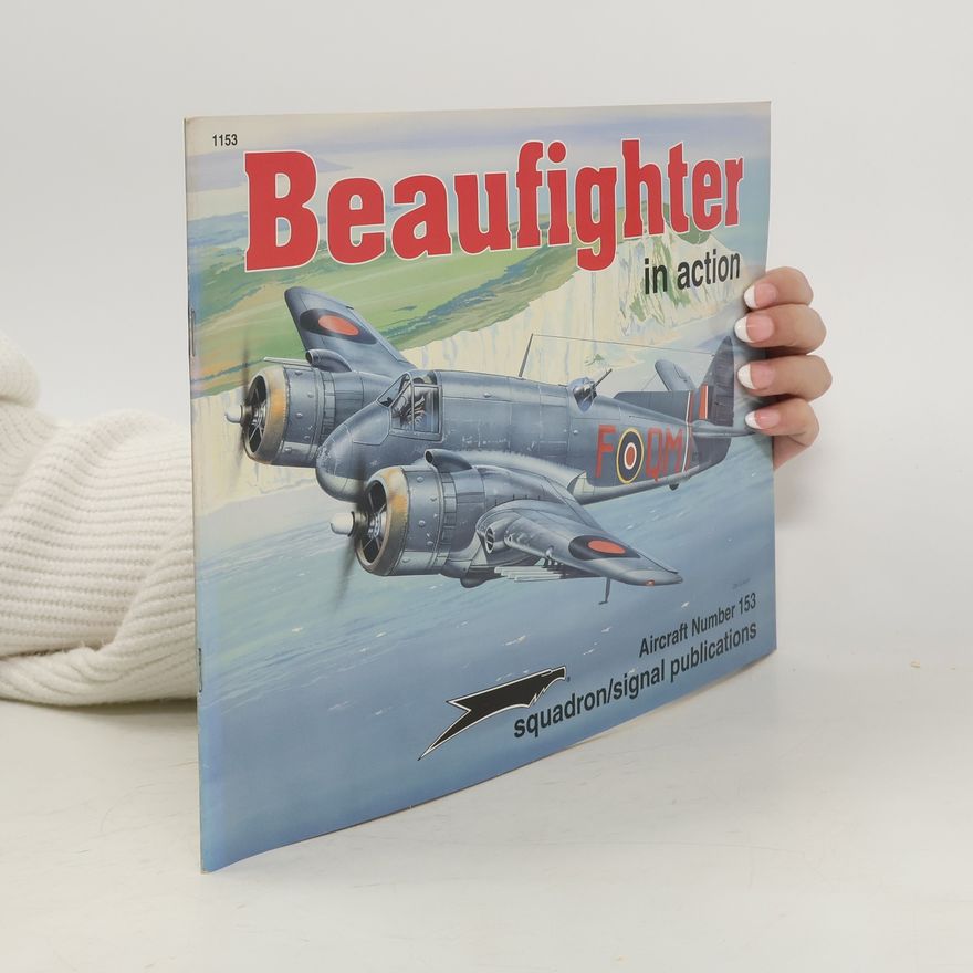 Jerry Scutts Beaufighter in Action. Aircraft Number 153