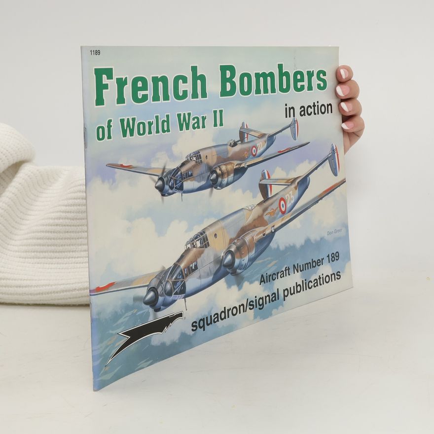 Autores varios French Bombers of World War II.