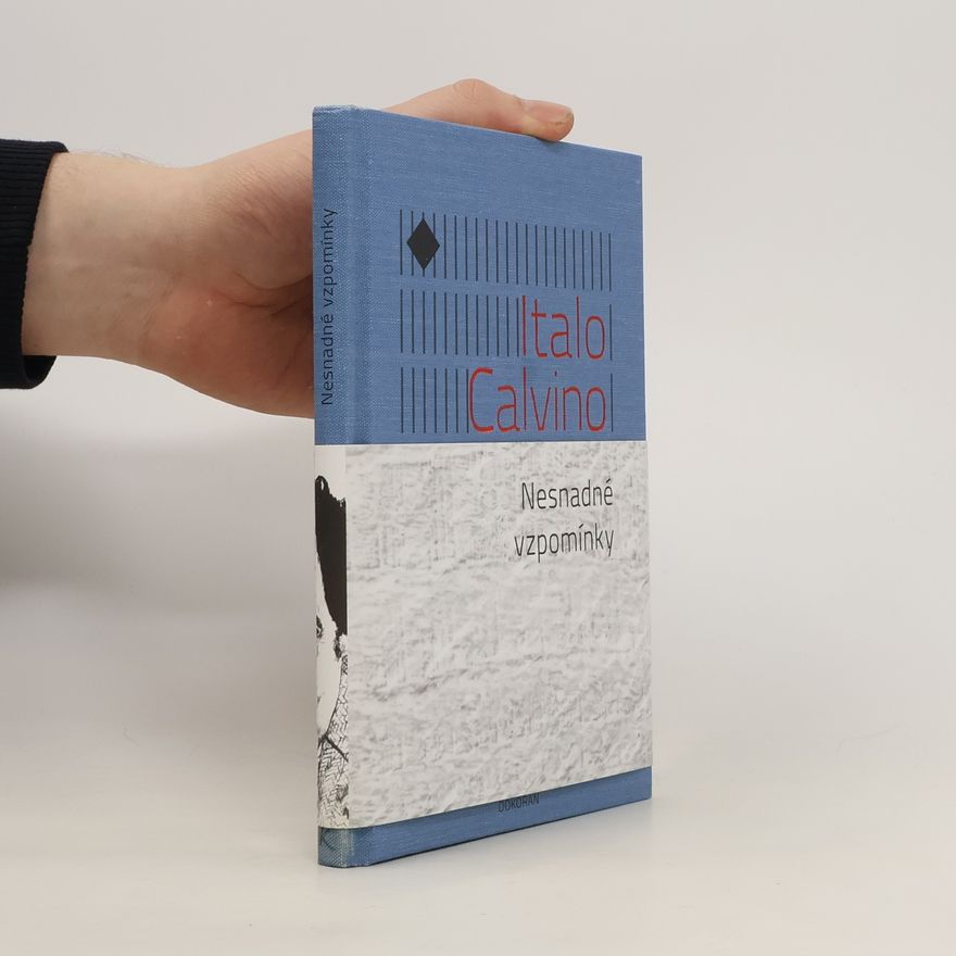 Italo Calvino Nesnadné vzpomínky