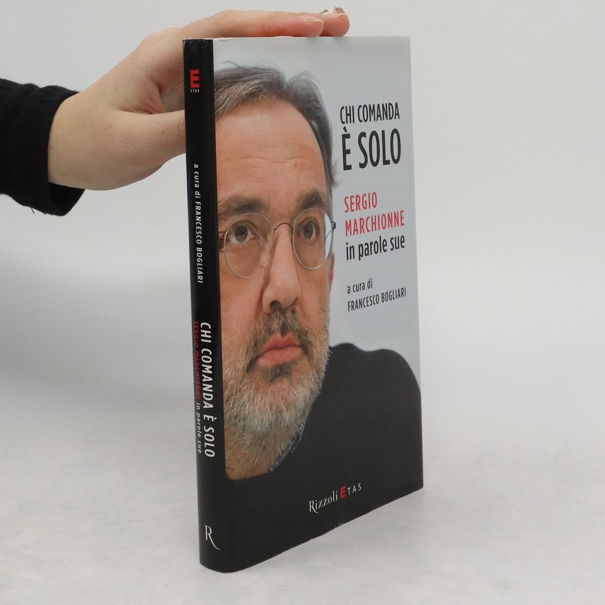 Francesco Bogliari Chi comanda è solo