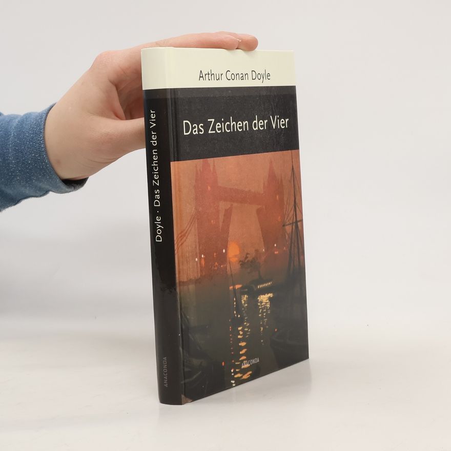 Arthur Conan Doyle Das Zeichen der Vier