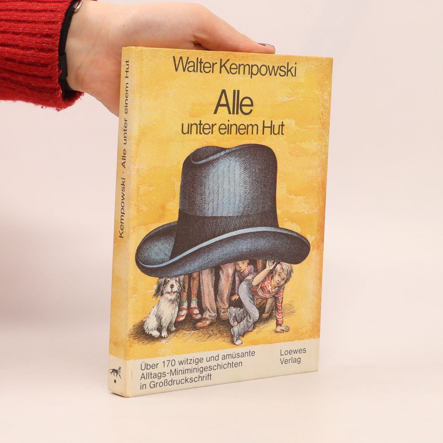 Walter Kempowski Alle unter einem Hut