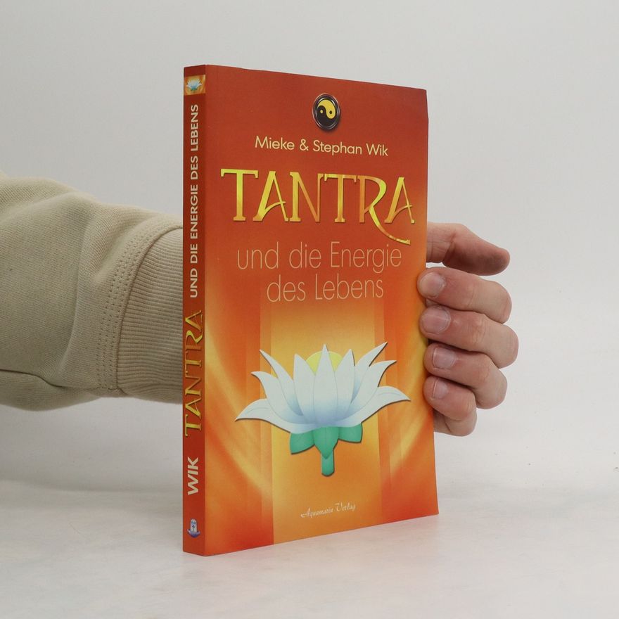 Mieke Wik Tantra und die Energie des Lebens