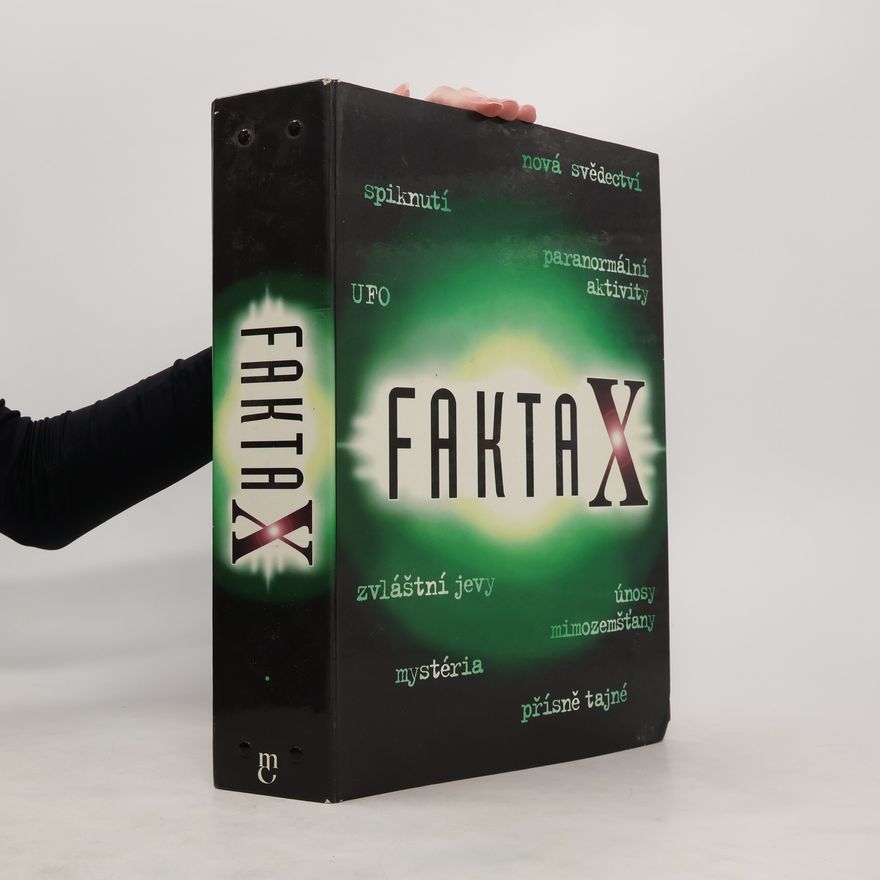 AA.VV. Fakta X pořadač (1. - 12. díl a 14.-16. díl, chybí 13. díl)