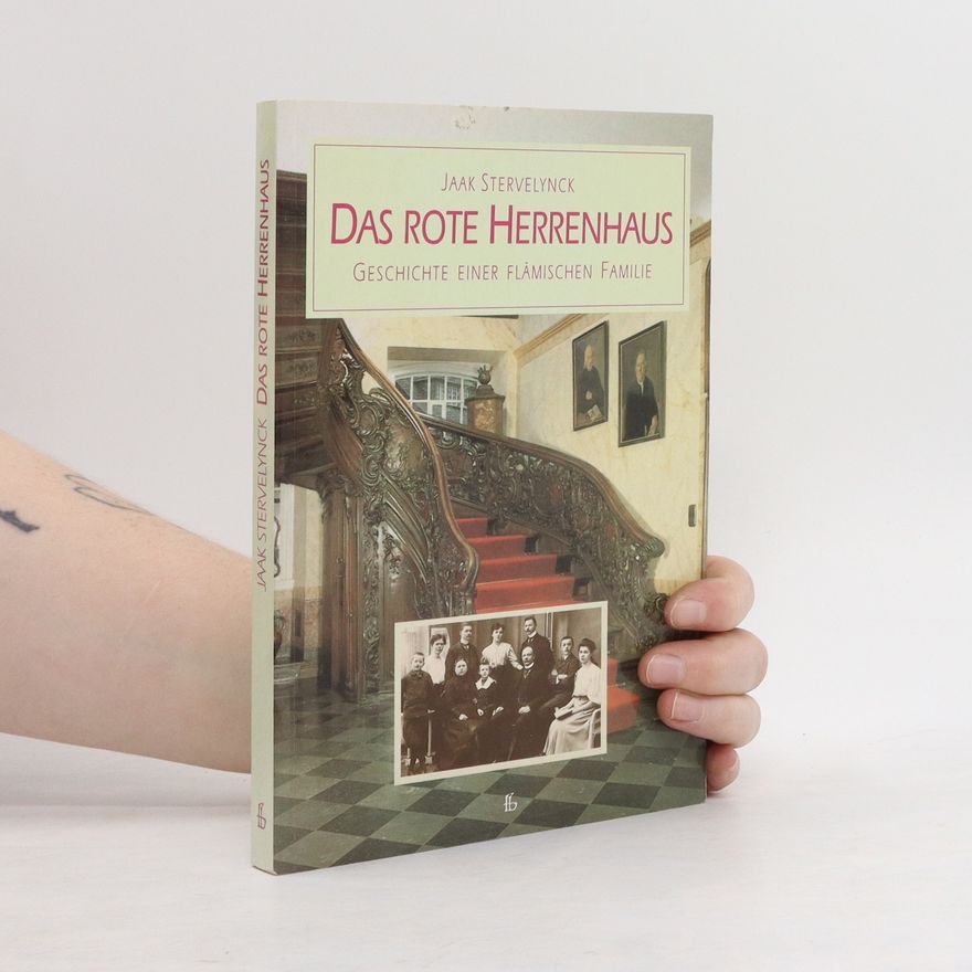 Jaak Stervelynck Das rote Herrenhaus