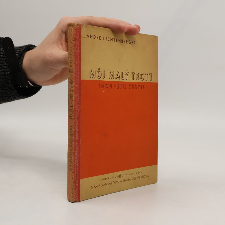 André Lichtenberger Môj malý Trott
