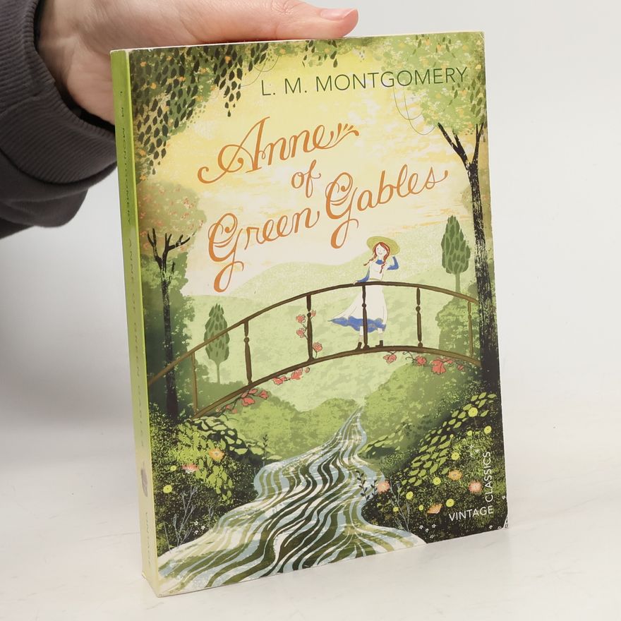 Lucy Maud Montgomery Anne of Green Gables