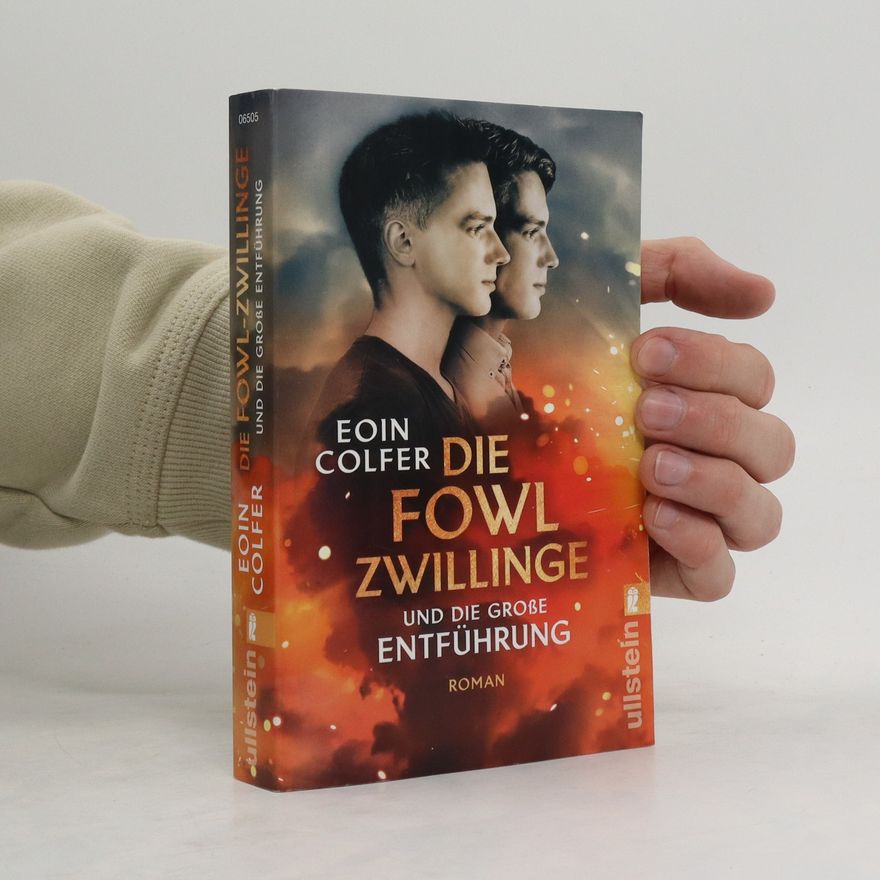 Eoin Colfer Die Fowl-Zwillinge und die große Entführung