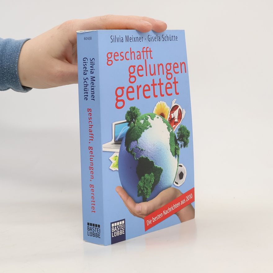 Silvia Meixner geschafft, gelungen, gerettet. Die besten Nachrichten aus 2010