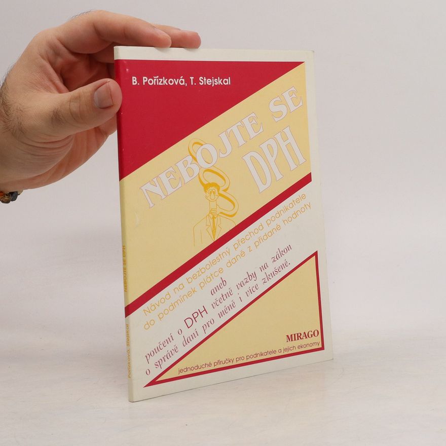 Barbara Pořízková Nebojte se DPH : pomůcka platná od 1.1 1994