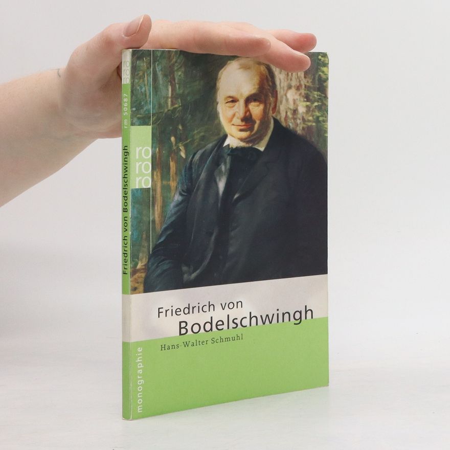 Hans Walter Schmuhl Friedrich von Bodelschwingh