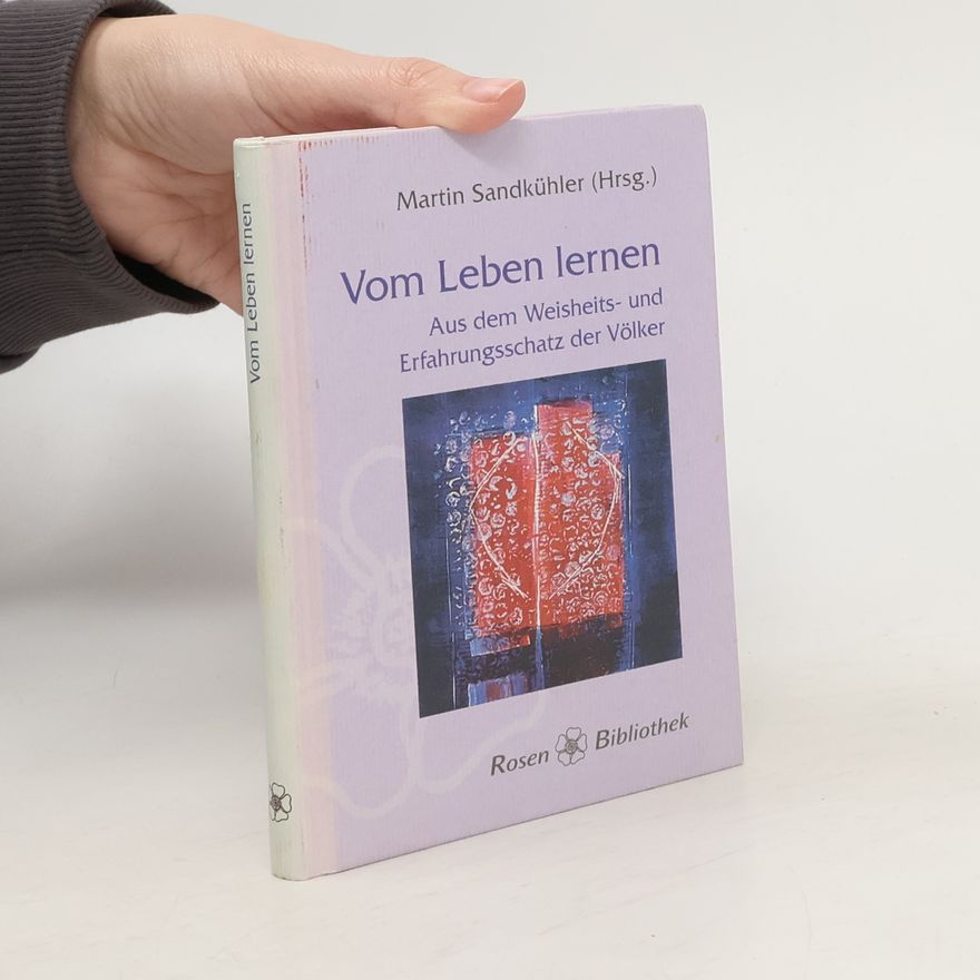 Martin Sandkühler Vom Leben lernen