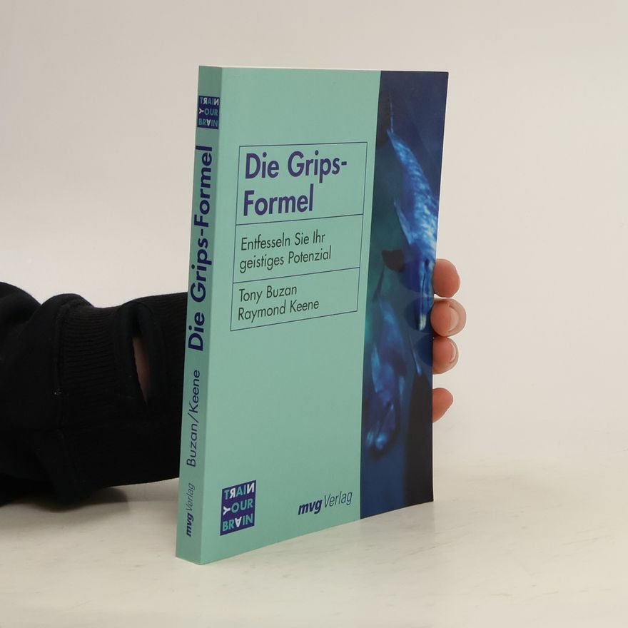 Tony Buzan Die Grips-Formel