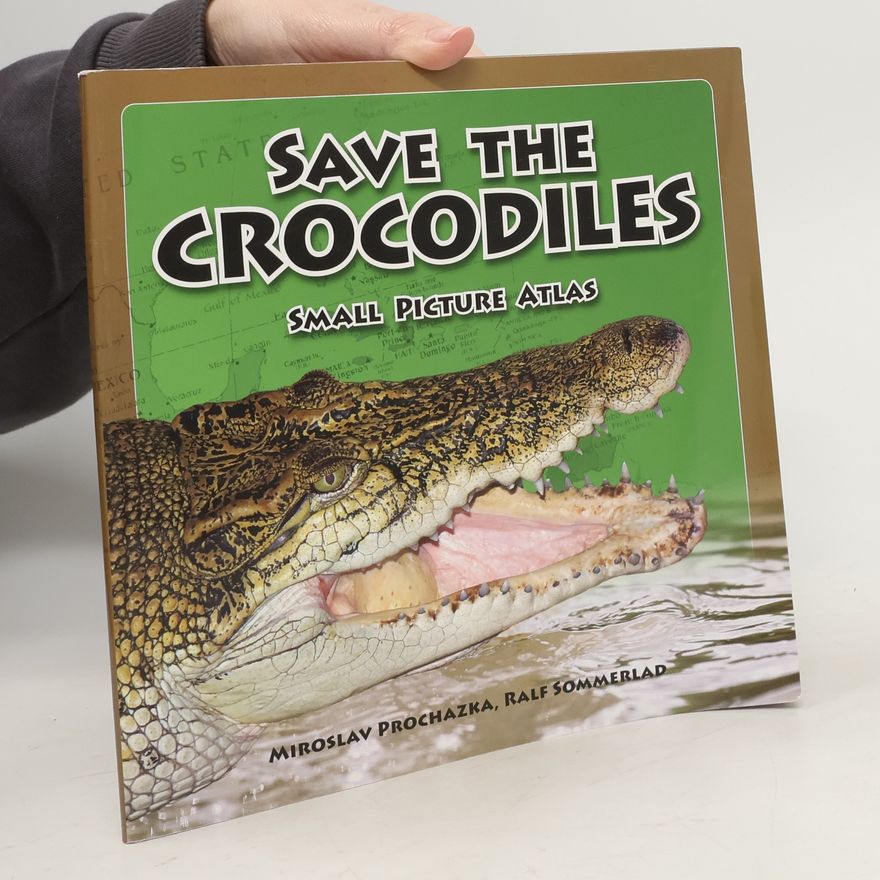 Ralf Sommerlad Save the Crocodiles