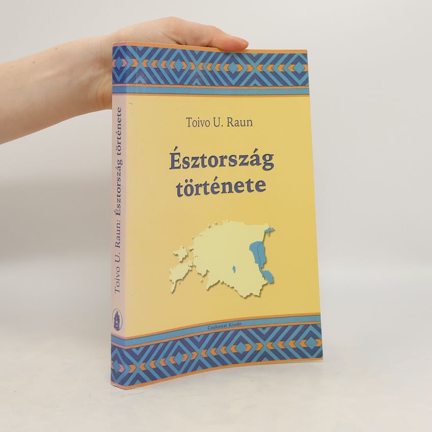 Tovio U. Raun Észtország története