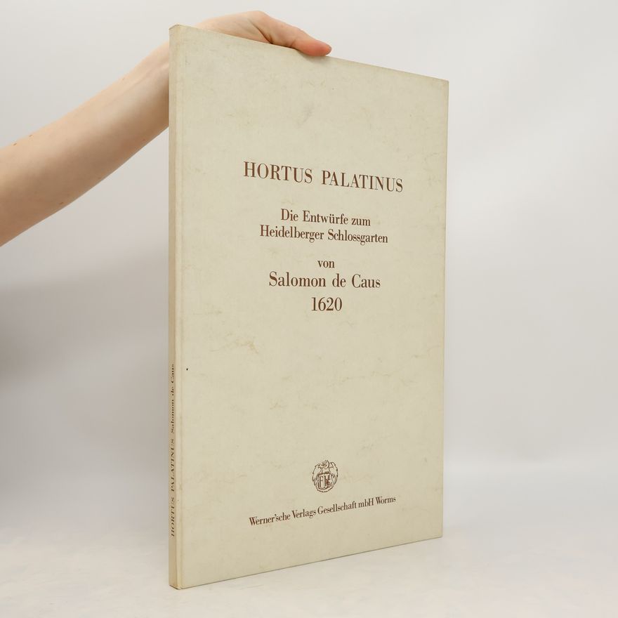 Salomon de Caus Hortus palatinus