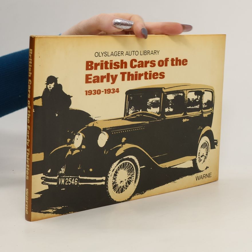 Autorenkollektiv British Cars of the Early Thirties, 1930-1934