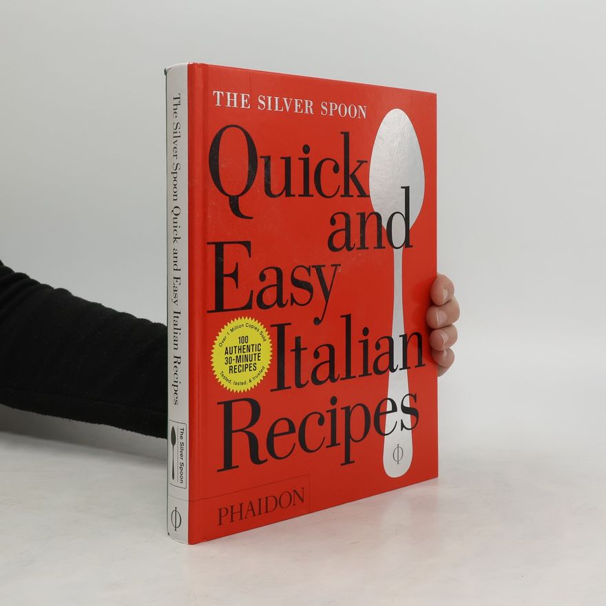 AA.VV. The Silver Spoon: Quick and Easy Italian Recipes