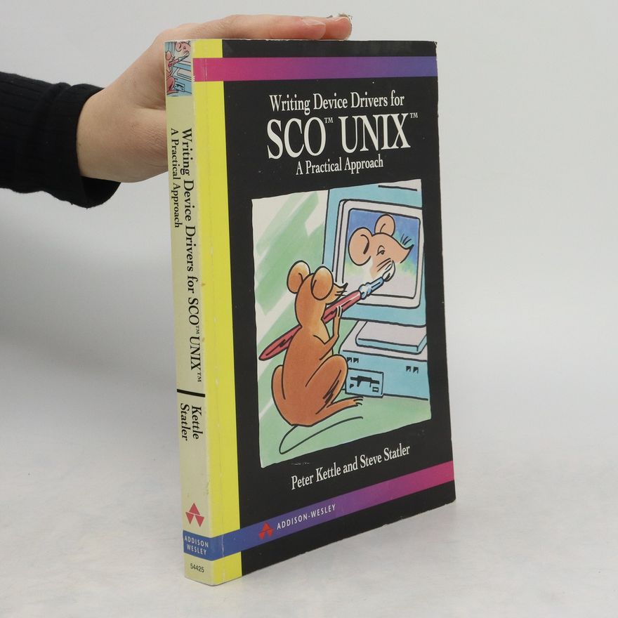 Steve Statler Writing Device Drivers for SCO UNIX