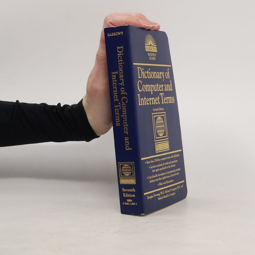 Douglas Downing Dictionary of computer and Internet terms