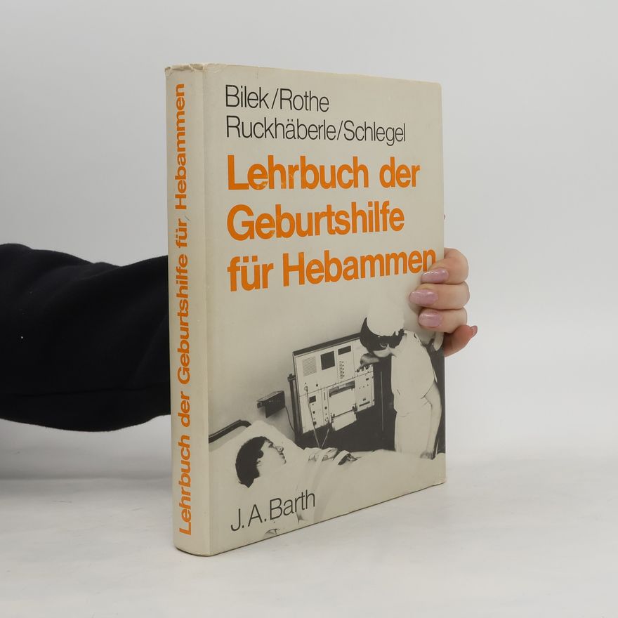 Karl Bilek Lehrbuch der Geburtshilfe für Hebammen