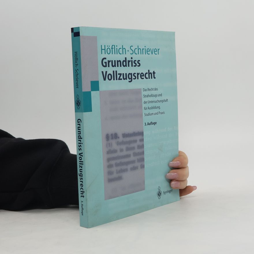 Peter Höflich Grundriss Vollzugsrecht