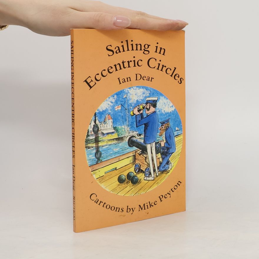 Ian Dear Sailing in Eccentric Circles