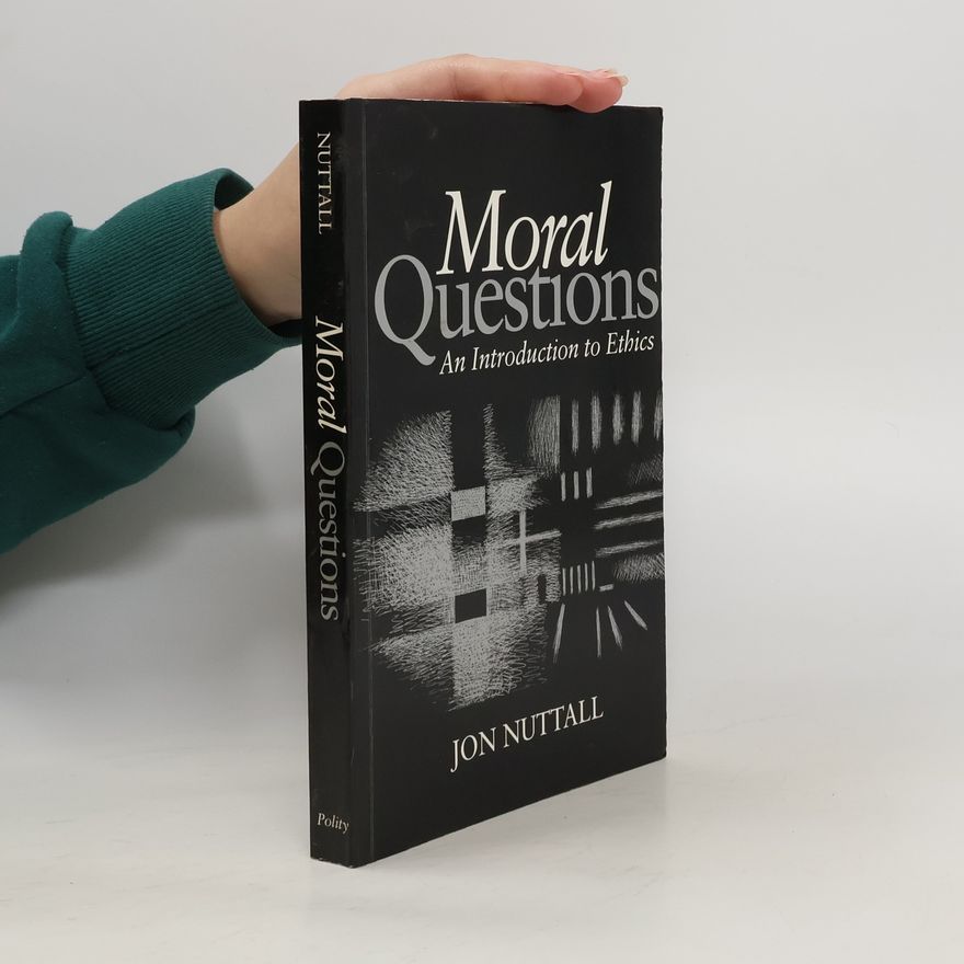 Jon Nuttall Moral Questions