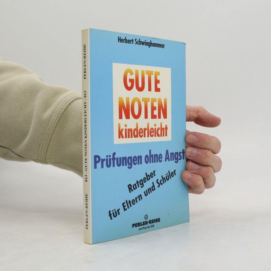 Herbert Schwinghammer Gute Noten kinderleicht