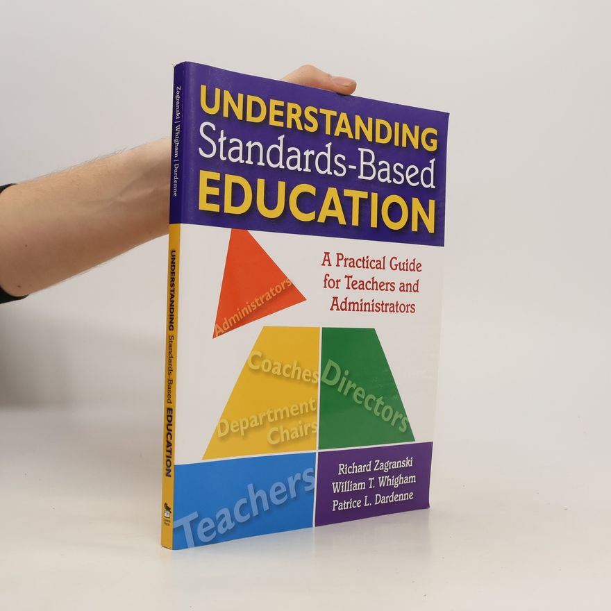 Patrice L Dardenne Understanding Standards-Based Education