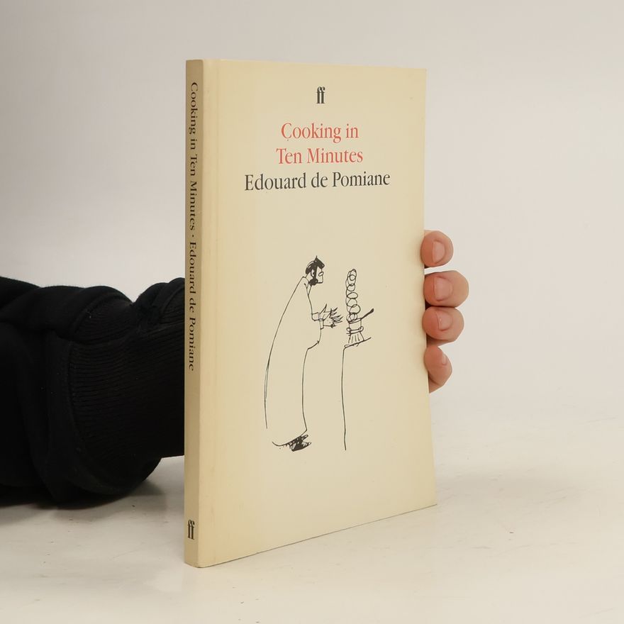 Edouard de Pomiane Cooking in Ten Minutes