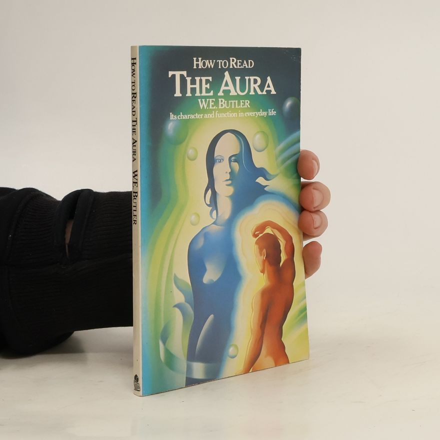 Walter E. Butler How to Read. The Aura