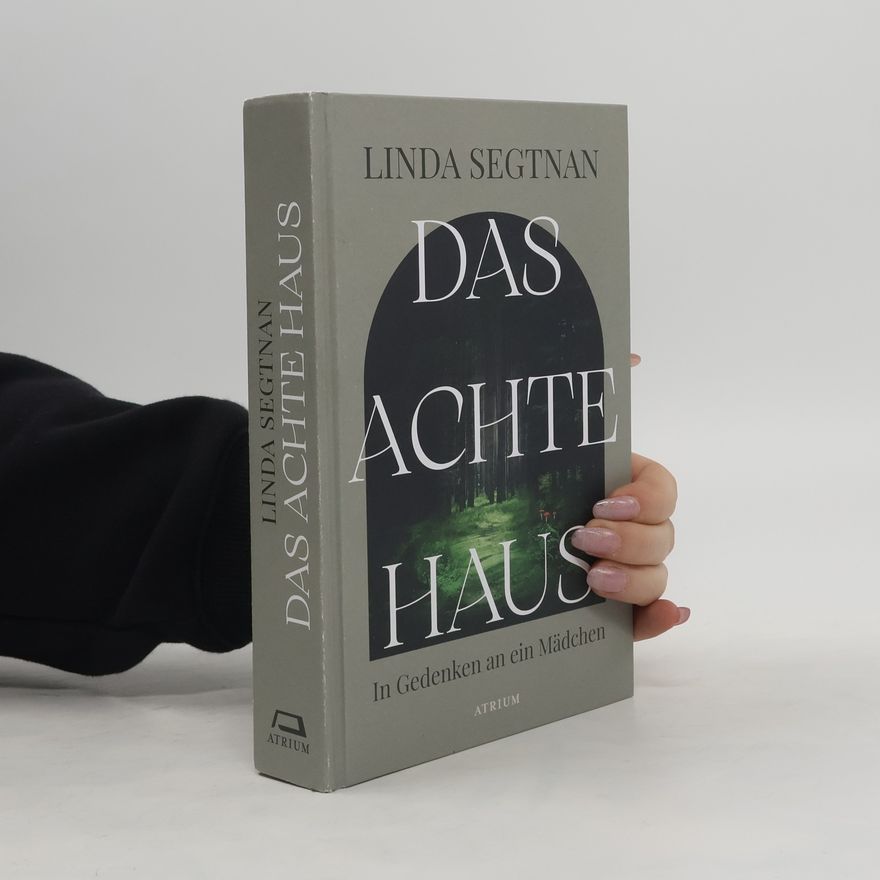 Linda Segtnan Das achte Haus