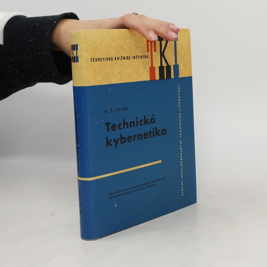 H. S. Tsien Technická kybernetika